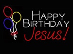 HAPPY BIRTHDAY JESUS WITH BALLOONS